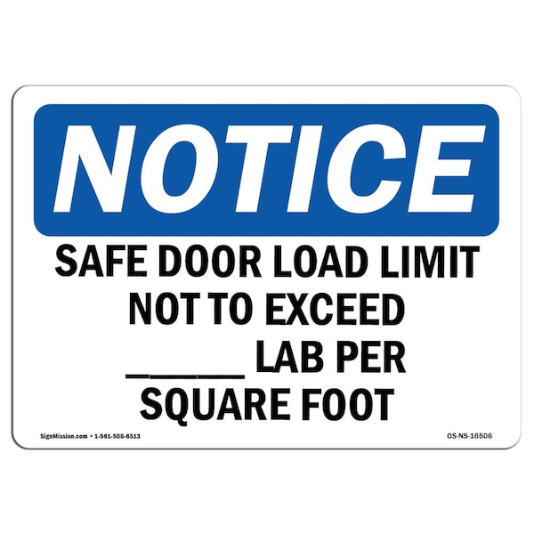 OSHA, Safe Floor Load Limit Not To Exceed_Lbs, 24in X 18in Rigid Plastic, 24" W, 18" H, Landscape
